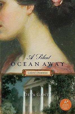 A Silent Ocean Away: Collette's Dominion - Deva Gantt - cover