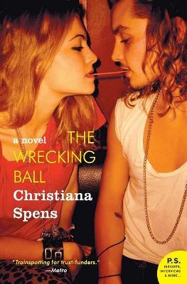 The Wrecking Ball - Christiana Spens - cover