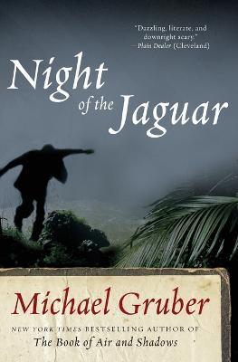Night of the Jaguar: A Novel - Michael Gruber - cover