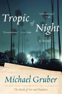Tropic of Night - Michael Gruber - cover