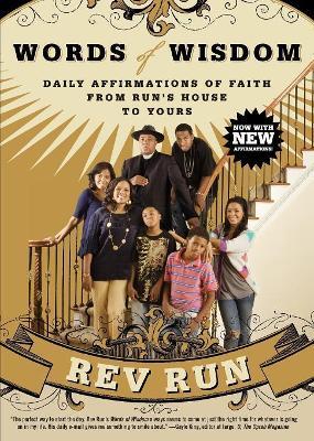Words Of Wisdom: Daily Affirmations of Faith from Run's House to Yours - Reverend Run - cover