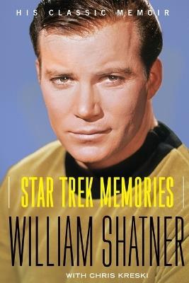 Star Trek Memories - William Shatner,Chris Kreski - cover