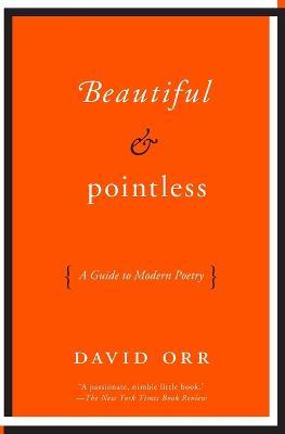 Beautiful & Pointless - David Orr - cover