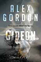 Gideon: A Novel - Alex Gordon - cover
