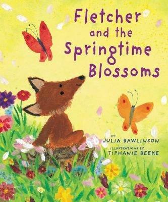 Fletcher and the Springtime Blossoms: A Springtime Book for Kids - Julia Rawlinson - cover