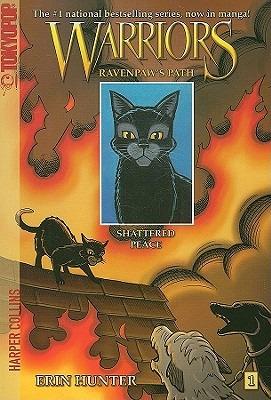 Warriors: Ravenpaw's Path #1: Shattered Peace - Erin Hunter - cover