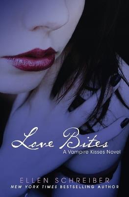 Love Bites - Ellen Schreiber - cover