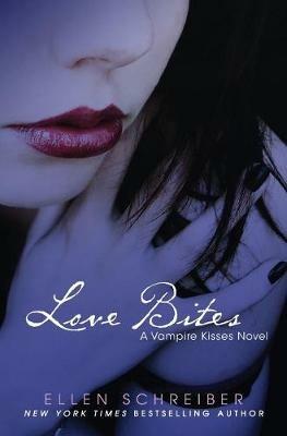 Love Bites - Ellen Schreiber - cover