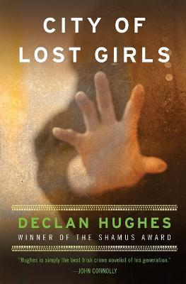City of Lost Girls - Declan Hughes - cover