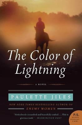 The Color of Lightning: A Novel - Paulette Jiles - cover