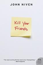 Kill Your Friends