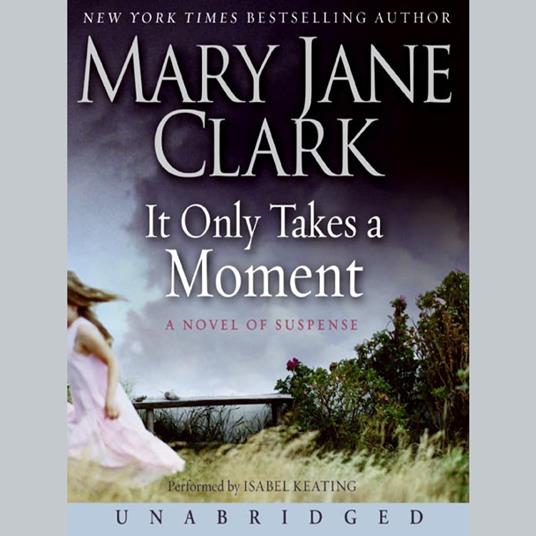 It Only Takes a Moment