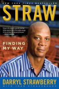 Straw: Finding My Way - Darryl Strawberry - cover