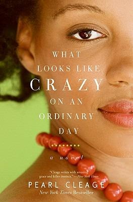 What Looks Like Crazy on an Ordinary Day - Pearl Cleage - cover
