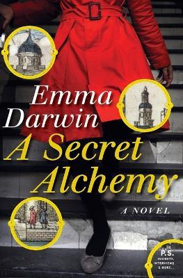 A Secret Alchemy - Emma Darwin - cover