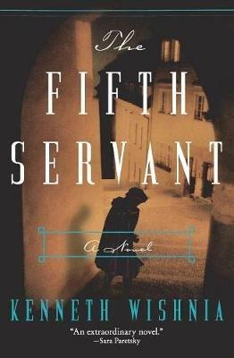 The Fifth Servant - Kenneth J Wishnia - cover