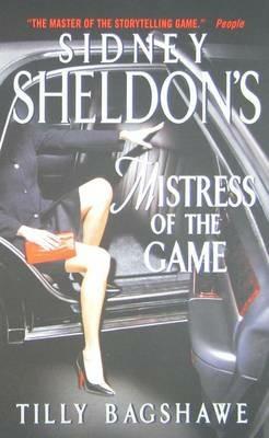 Mistress of the Game - Sidney Sheldon,Tilly Bagshawe - cover