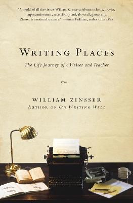 Writing Places - William Zinsser - cover