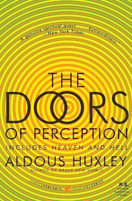 The Doors of Perception and Heaven and Hell - Aldous Huxley - cover