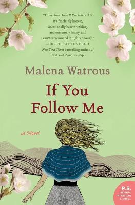 If You Follow Me: A Novel - Malena Watrous - cover