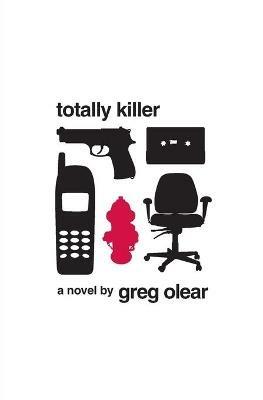 Totally Killer - Greg Olear - cover