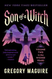 Ebook Son of a Witch Gregory Maguire