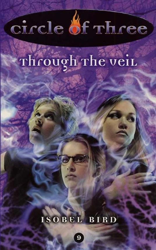 Circle of Three #9: Through the Veil - Isobel Bird - ebook