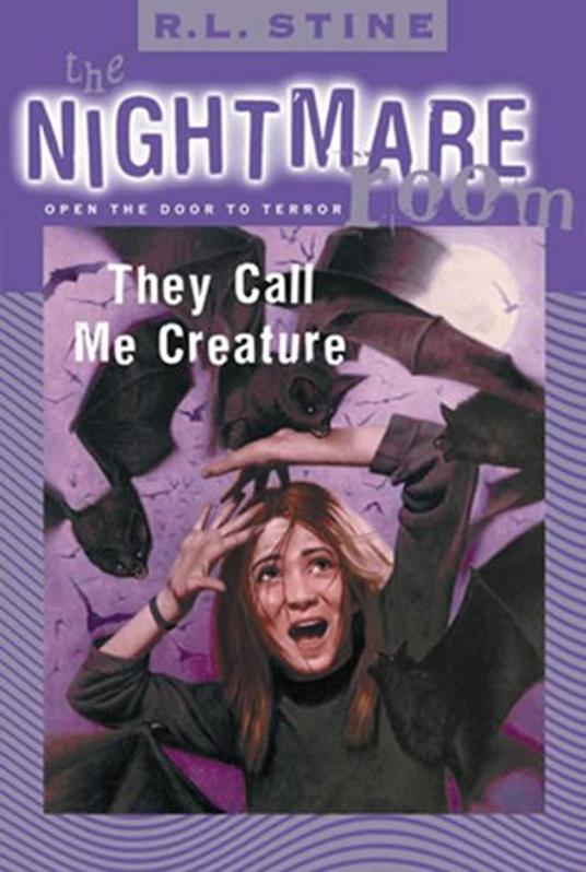 The Nightmare Room #6: They Call Me Creature - R. L. Stine - ebook
