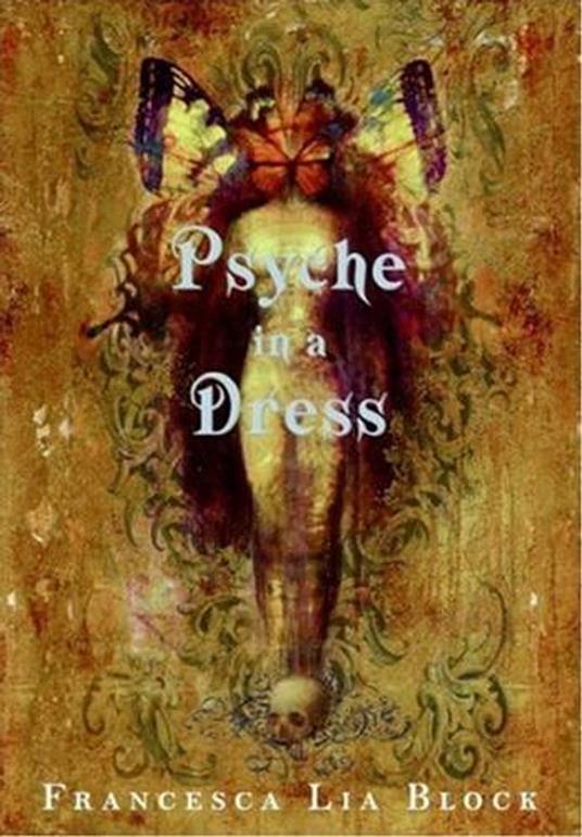 Psyche in a Dress - Francesca Lia Block - ebook