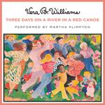 Three Days on a River in a Red Canoe