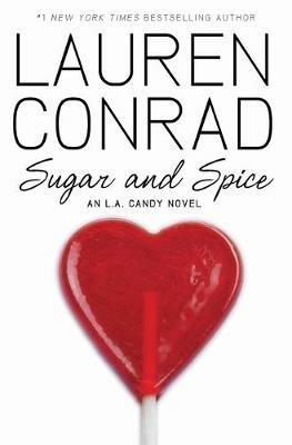 Sugar and Spice - Lauren Conrad - cover