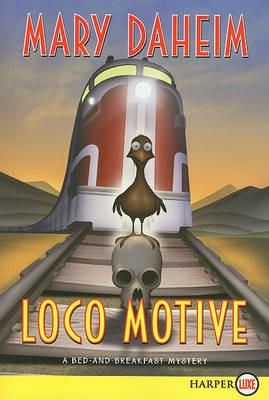 Loco Motive - Mary Daheim - cover