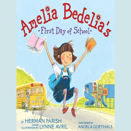 Amelia Bedelia's First Day of School