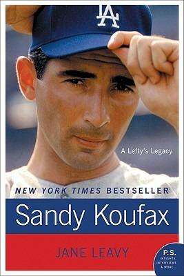 Sandy Koufax - Jane Leavy - cover