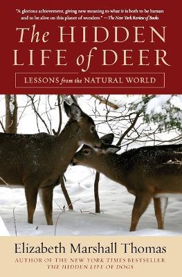 Hidden Life of Deer - Elizabeth Marshall Thomas - cover