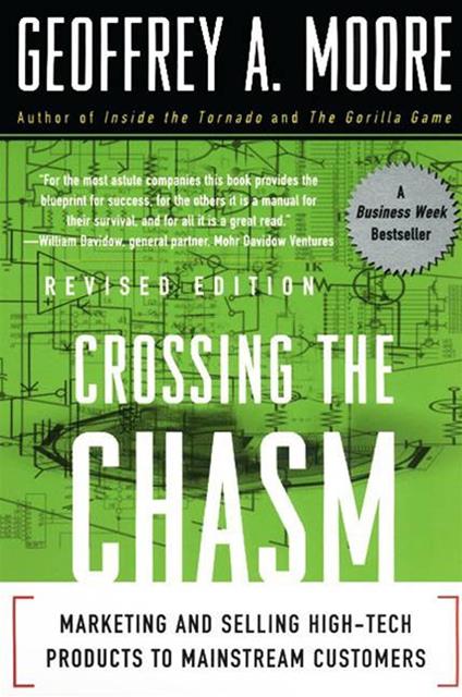 Crossing the Chasm