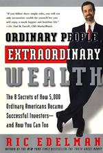 Ordinary People, Extraordinary Wealth