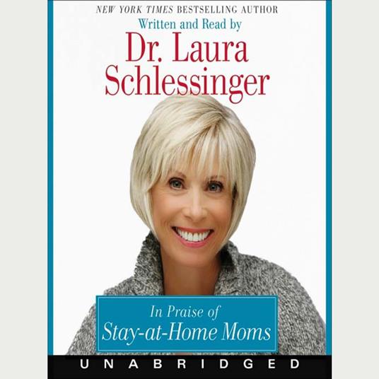 In Praise of Stay-at-Home Moms