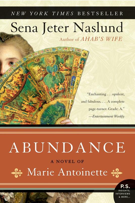 Abundance: A Novel of Marie Antoinette