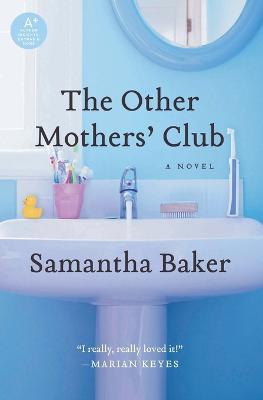 The Other Mothers' Club - Samantha Baker - cover