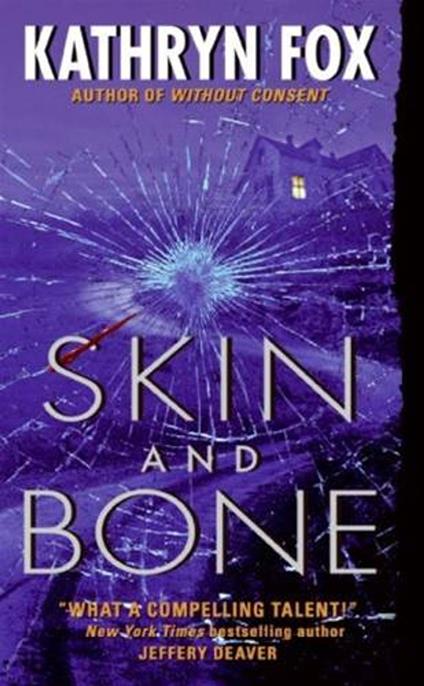 Skin and Bone