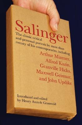 Salinger: The Classic Critical and Personal Portrait - Henry Anatole Grunwald - cover