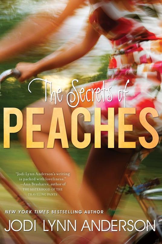 The Secrets of Peaches - Jodi Lynn Anderson - ebook