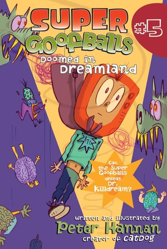 Super Goofballs, Book 5: Doomed in Dreamland - Peter Hannan - ebook
