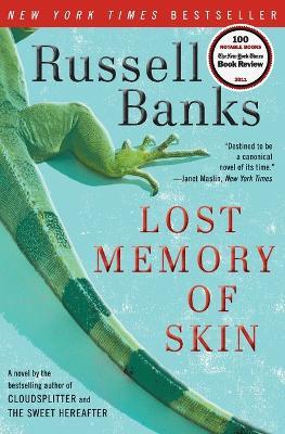 Lost Memory of Skin - Russell Banks - cover