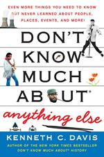 Don't Know Much About Anything Else