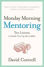Monday Morning Mentoring