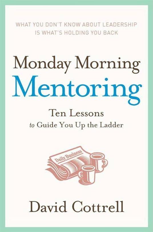 Monday Morning Mentoring