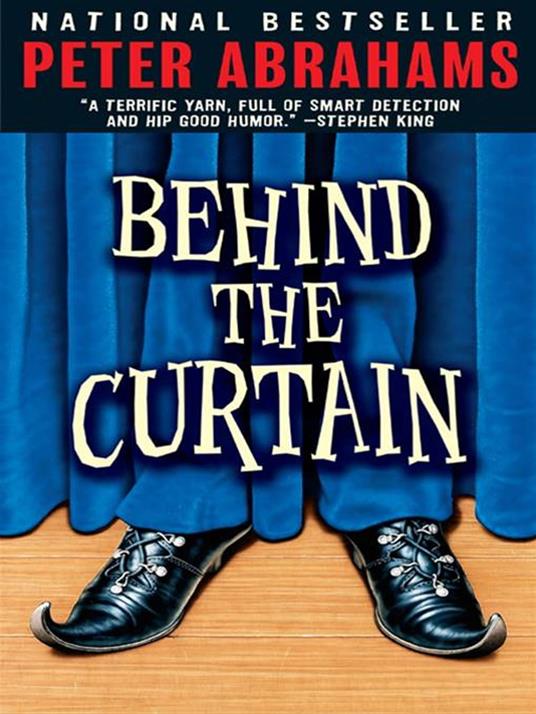 Behind the Curtain - Peter Abrahams - ebook