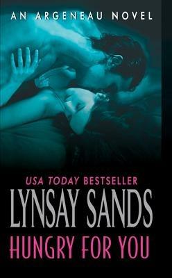 Hungry For You: An Argeneau Novel - Lynsay Sands - cover